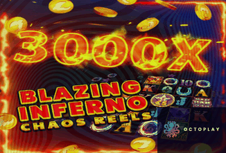 Blazing Inferno Chaos Reels